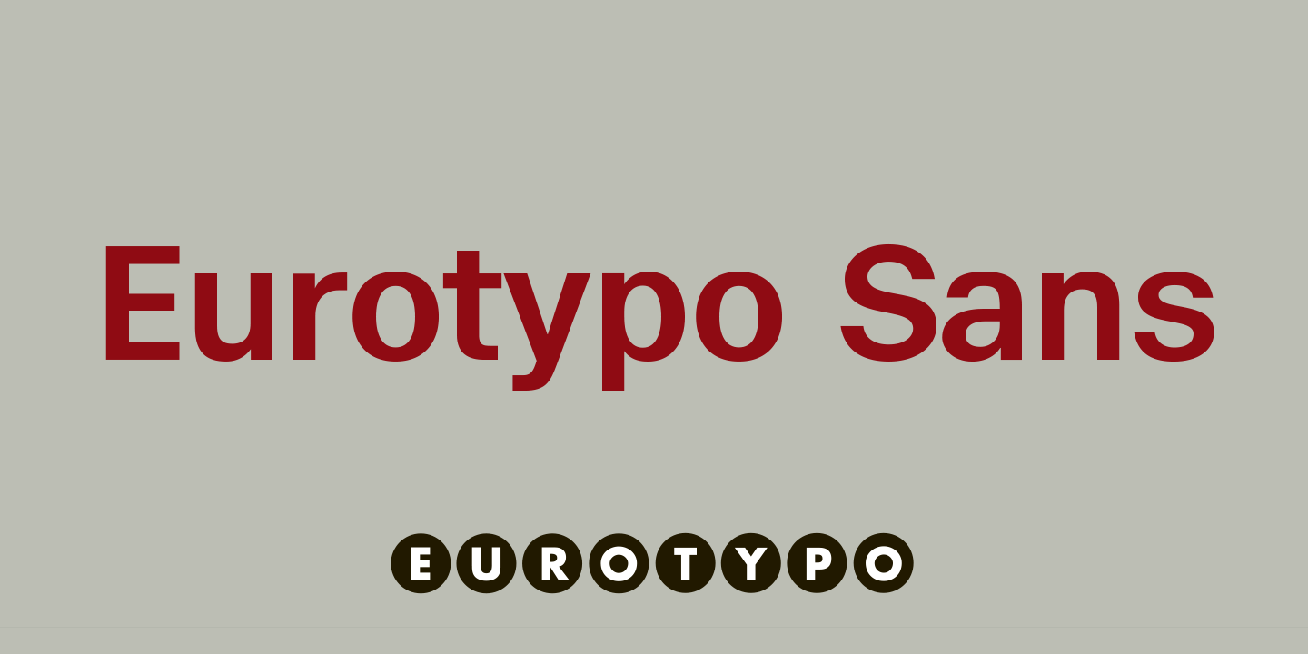 Schriftart Eurotypo Sans